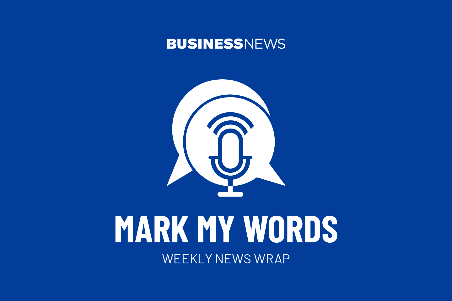 Mark My Words 24 March 2023