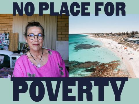 No Place for Poverty has launched to drive action on rising poverty levels in Western Australia. 
